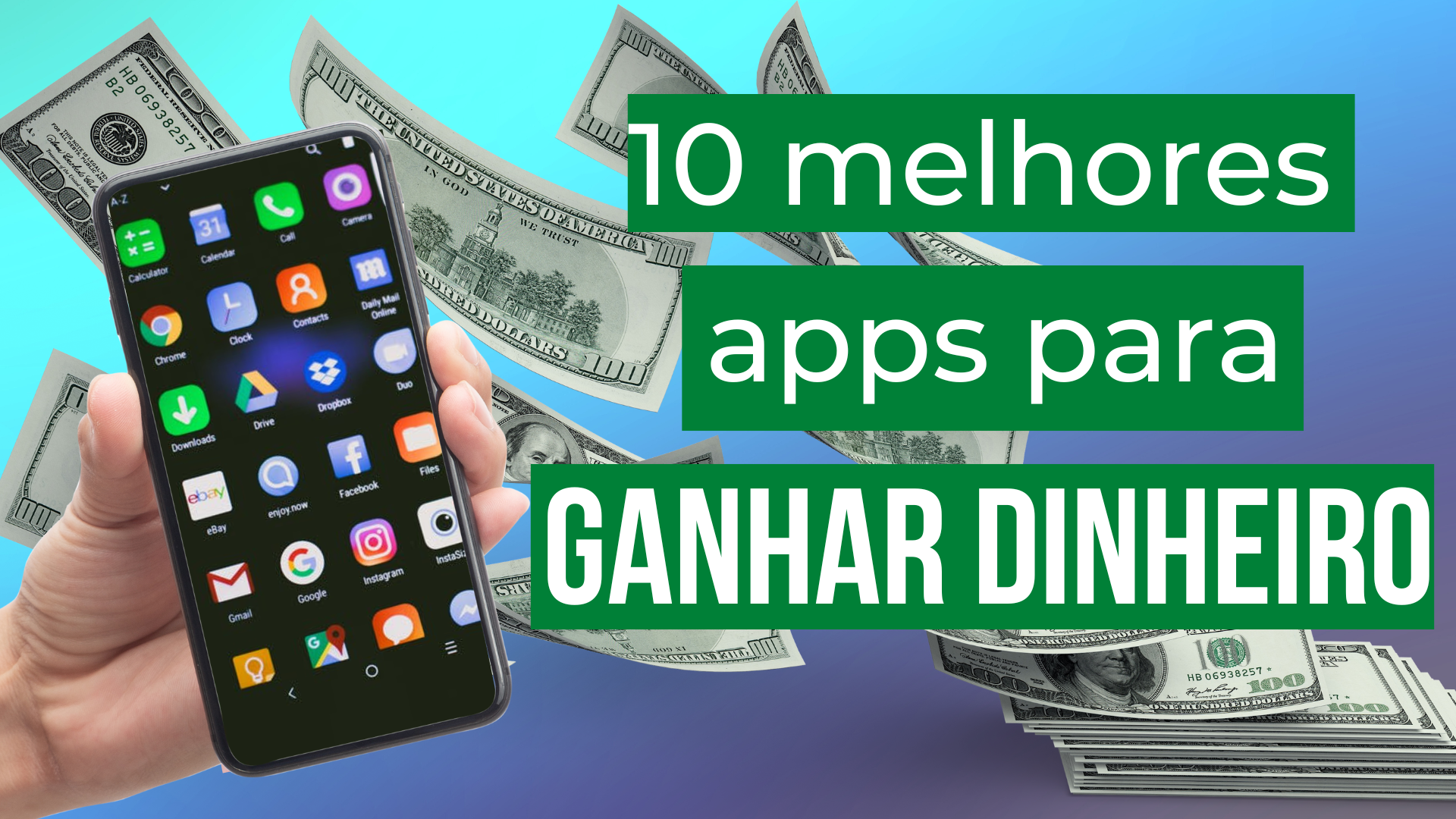 Leia mais sobre o artigo Os 10 Melhores Aplicativos Para Ganhar Dinheiro