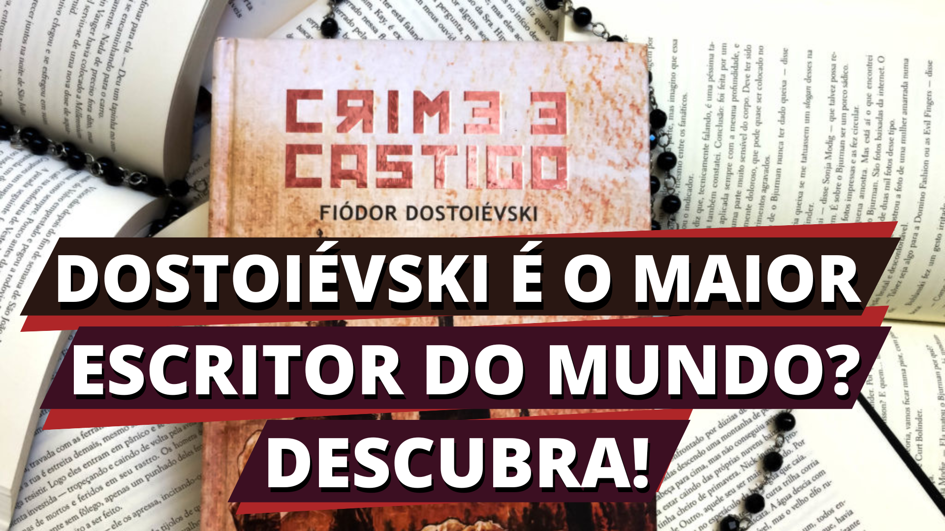 Leia mais sobre o artigo Crime e Castigo: Por que Dostoiévski é um dos maiores escritores de todos os tempos