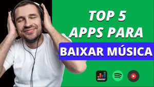 Leia mais sobre o artigo Aplicativos Para Baixar Música: Os 5 Melhores