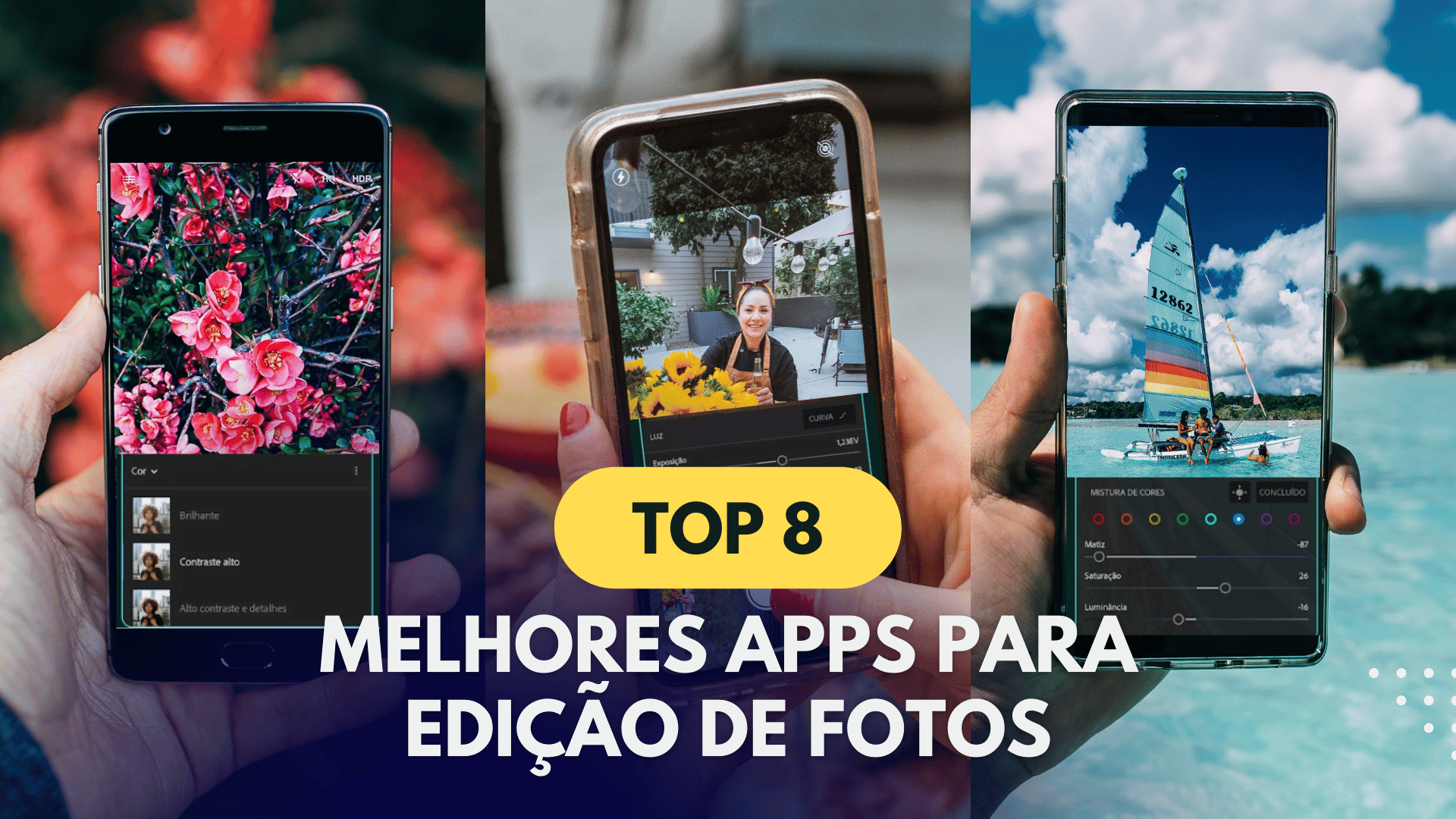Leia mais sobre o artigo Aplicativos Para Editar Fotos no Celular: Os 8 Melhores